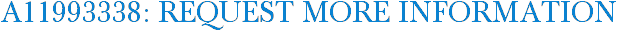 A11993338: Request More Information