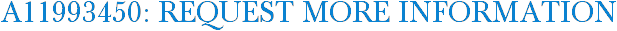 A11993450: Request More Information