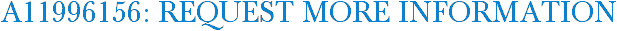 A11996156: Request More Information