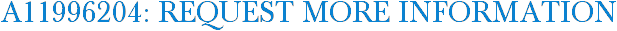 A11996204: Request More Information