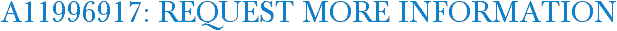 A11996917: Request More Information