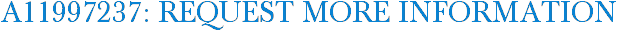 A11997237: Request More Information