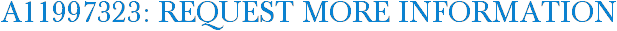 A11997323: Request More Information