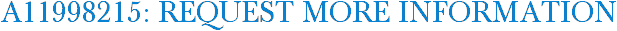 A11998215: Request More Information