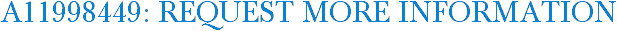 A11998449: Request More Information
