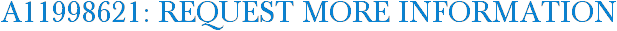 A11998621: Request More Information