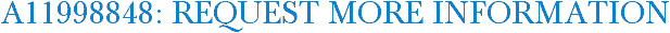A11998848: Request More Information
