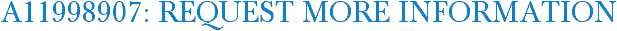 A11998907: Request More Information