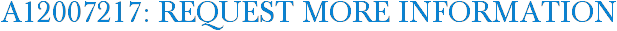 A12007217: Request More Information