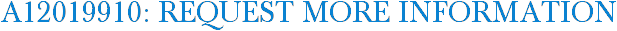 A12019910: Request More Information