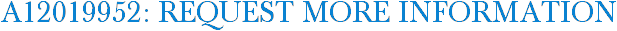 A12019952: Request More Information