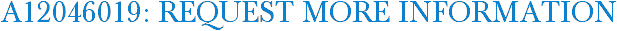 A12046019: Request More Information