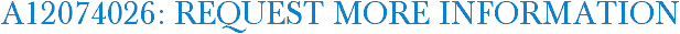 A12074026: Request More Information