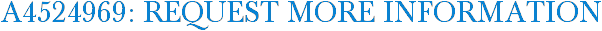 A4524969: Request More Information