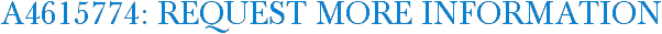 A4615774: Request More Information