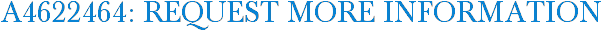A4622464: Request More Information