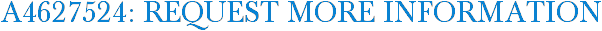 A4627524: Request More Information