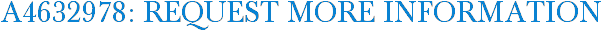 A4632978: Request More Information
