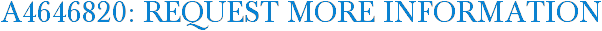A4646820: Request More Information
