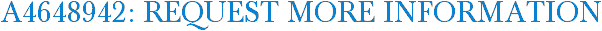 A4648942: Request More Information