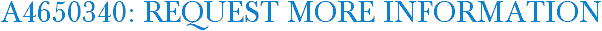 A4650340: Request More Information