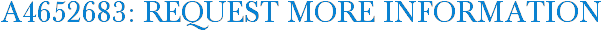 A4652683: Request More Information