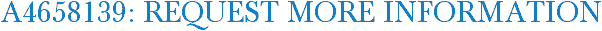 A4658139: Request More Information