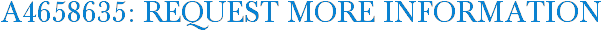 A4658635: Request More Information