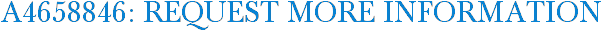 A4658846: Request More Information