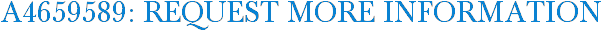 A4659589: Request More Information