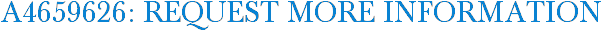 A4659626: Request More Information