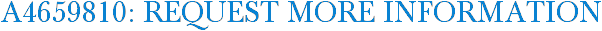 A4659810: Request More Information