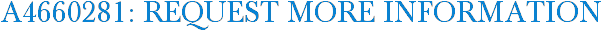 A4660281: Request More Information