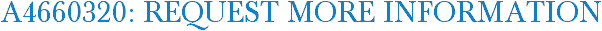 A4660320: Request More Information