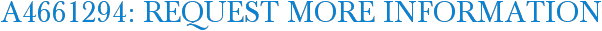 A4661294: Request More Information