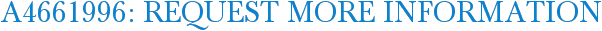 A4661996: Request More Information