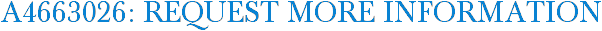 A4663026: Request More Information