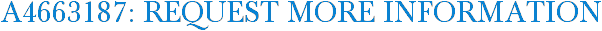 A4663187: Request More Information