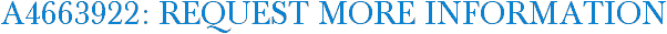A4663922: Request More Information
