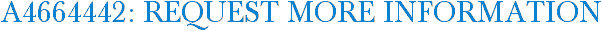 A4664442: Request More Information