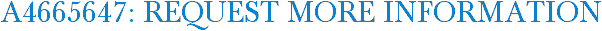 A4665647: Request More Information