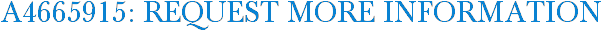 A4665915: Request More Information