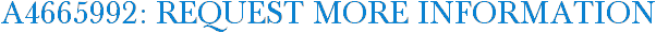A4665992: Request More Information