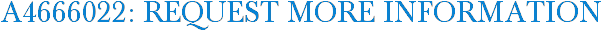 A4666022: Request More Information