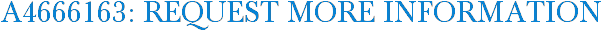 A4666163: Request More Information