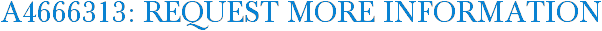 A4666313: Request More Information