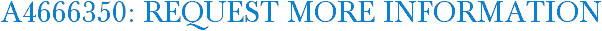 A4666350: Request More Information