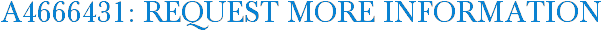 A4666431: Request More Information