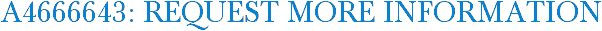 A4666643: Request More Information
