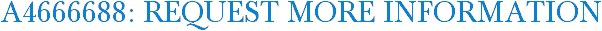 A4666688: Request More Information